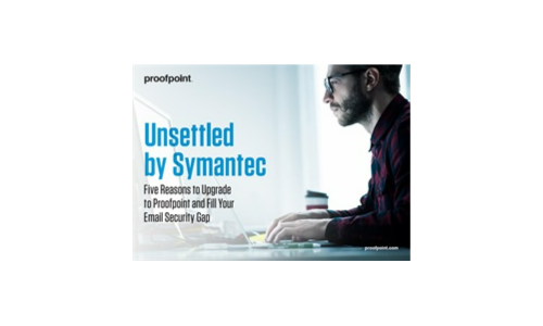 5 Reasons to Upgrade Your Symantec Email to Proofpoint