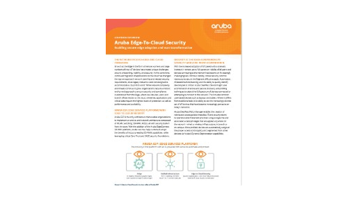 Aruba Edge-To-Cloud Security: Enabling secure edge adoption and wan transformation