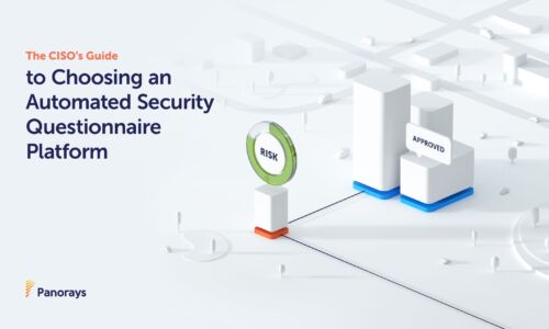 CISO’s Guide to Choosing an Automated Security Questionnaire Platform