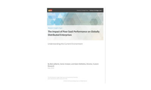 ESG Paper: The Impact of Poor SaaS Performance on Globally Distributed Enterprises