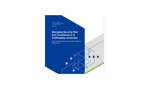 Forrester : Managing Security Risk and Compliance