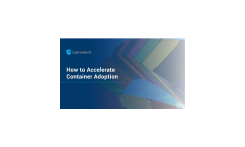 How to Accelerate Container Adoption