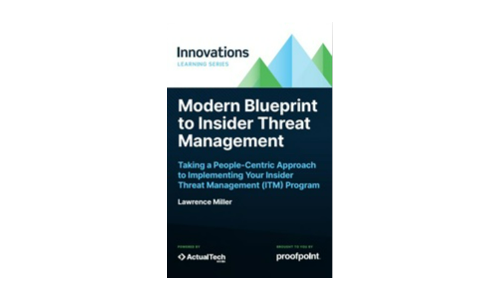 Modern Blueprint to Insider Threat Management