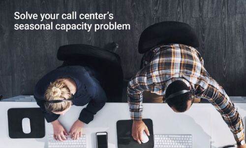 Solve your call center’s seasonal capacity problem