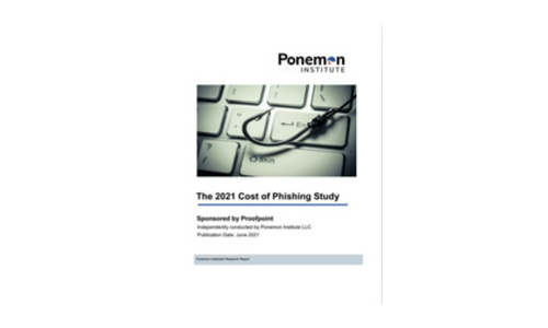 The Ponemon 2021 Cost of Phishing Study