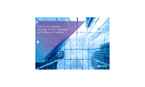 The Top 10 Reasons to Upgrade to VMware vSphere 7