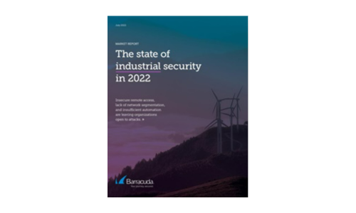The state of industrial security in 2022