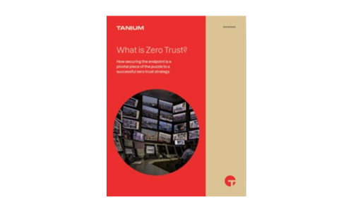 What Is Zero Trust? How securing the endpoint is a pivotal piece of the puzzle to a successful zero trust strategy