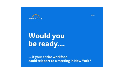 Would you be ready...if your entire workforce could teleport to a meeting in New York?