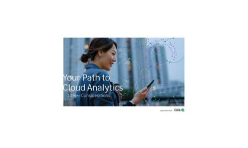 Your Path to Cloud Analytics: 10 Key Considerations